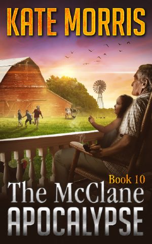 [The McClane Apocalypse 10] • The McClane Apocalypse · Book Ten